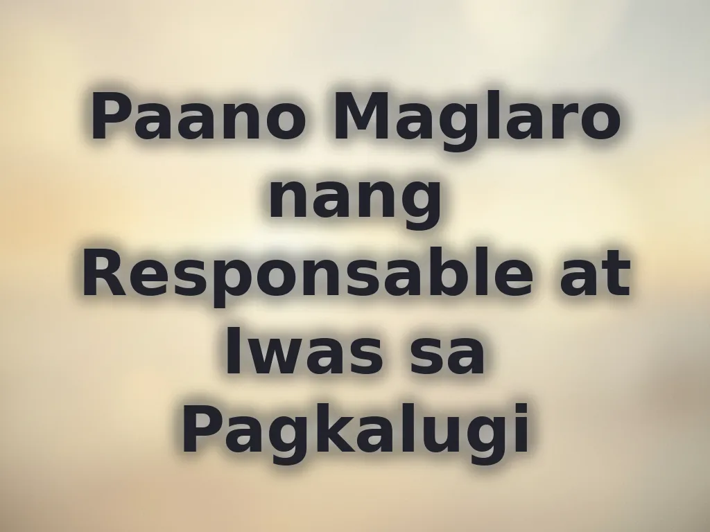 Responsible Gaming